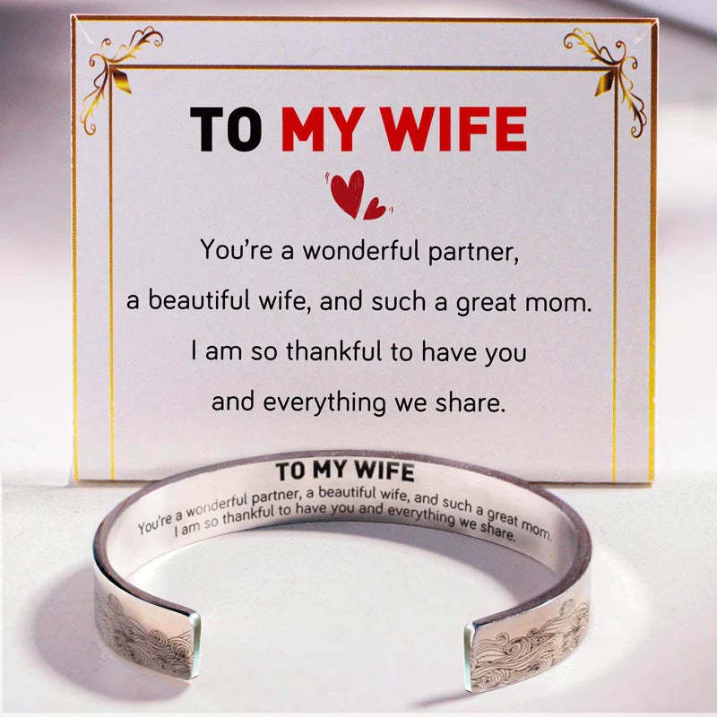 To My Wife I Am So Thankful To Have You And Everything We Share Bracelet