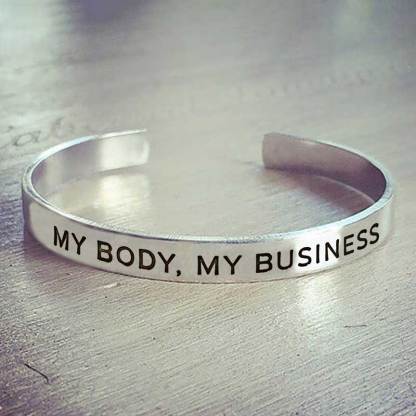 My Body My Business Bracelet