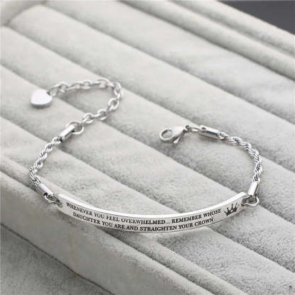 For Daughter - Whenever You Feel Overwhelmed Please Remember Whose Daughter You Are Crown Bracelet-37bracelet