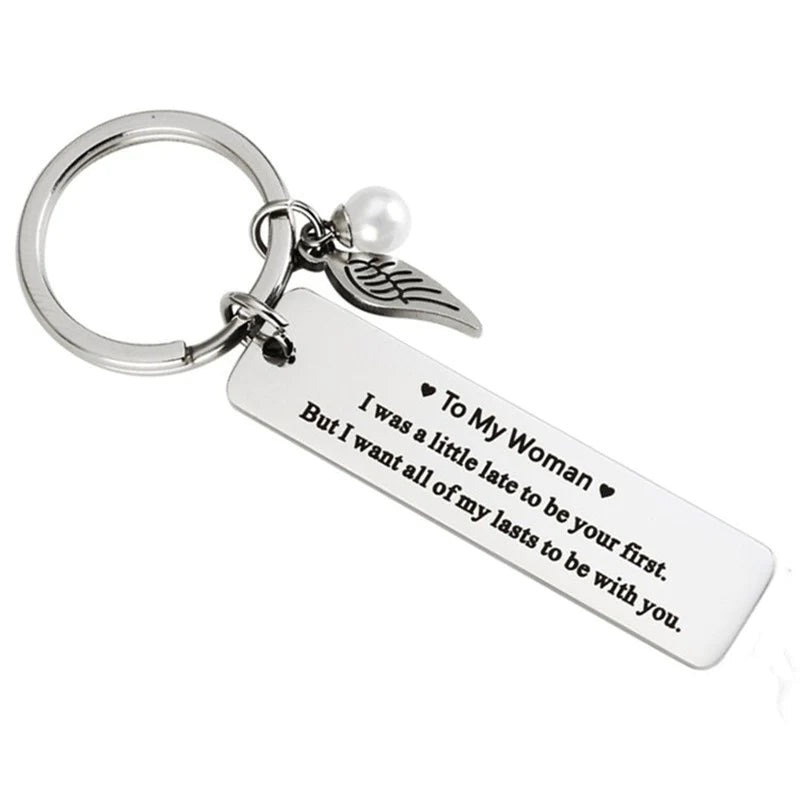 For Love - To My Woman,I Want All Of My Last To Be With You Keychain