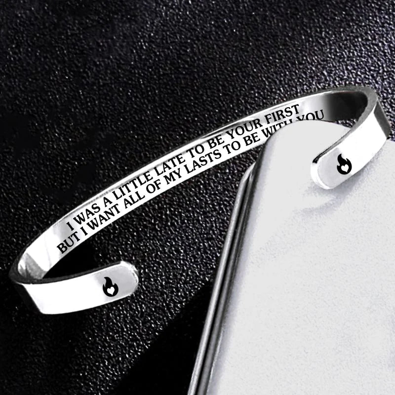 For Love - I Was A Little Late To Be Your First But I Want All Of My Lasts To Be With You Fire Bracelet-37bracelet