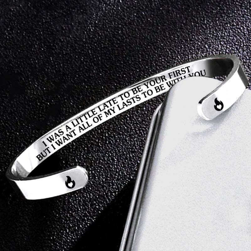 For Love - I Was A Little Late To Be Your First But I Want All Of My Lasts To Be With You Fire Bracelet-37bracelet