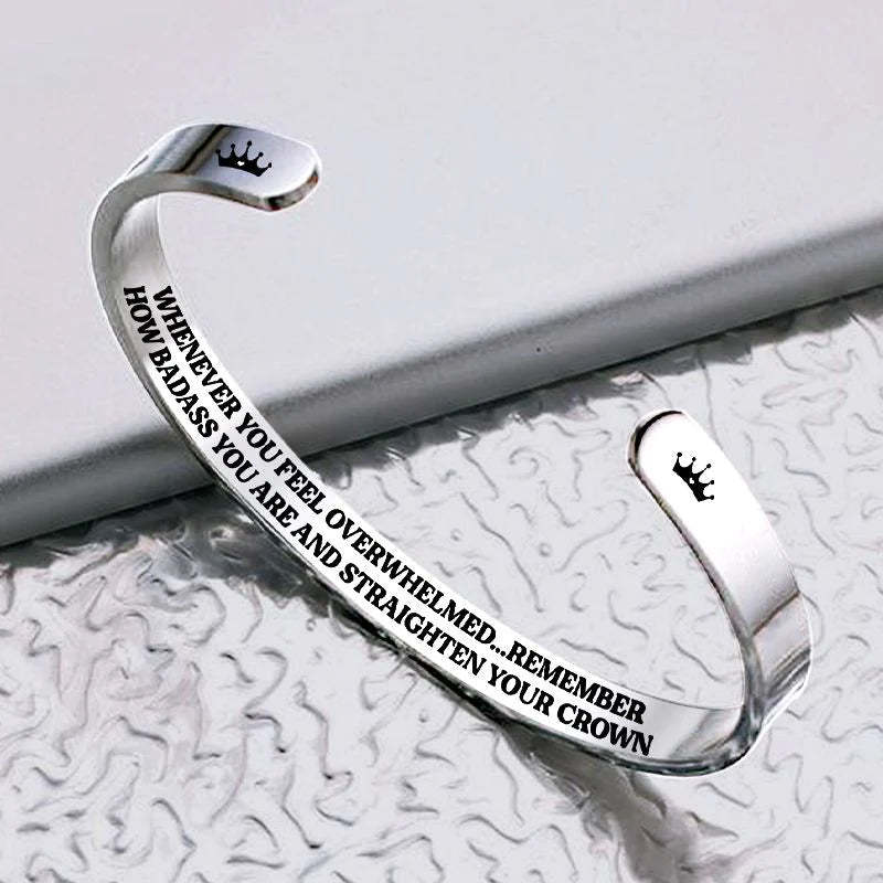Whenever You Feel Overwhelmed Please Remember How Badass You Are And Straight Your Crown Bracelet