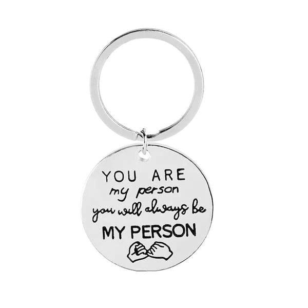 You Are My Person Keychain