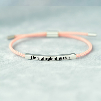 For Friend - Thank You For Being My Unbiological Sister Bracelet