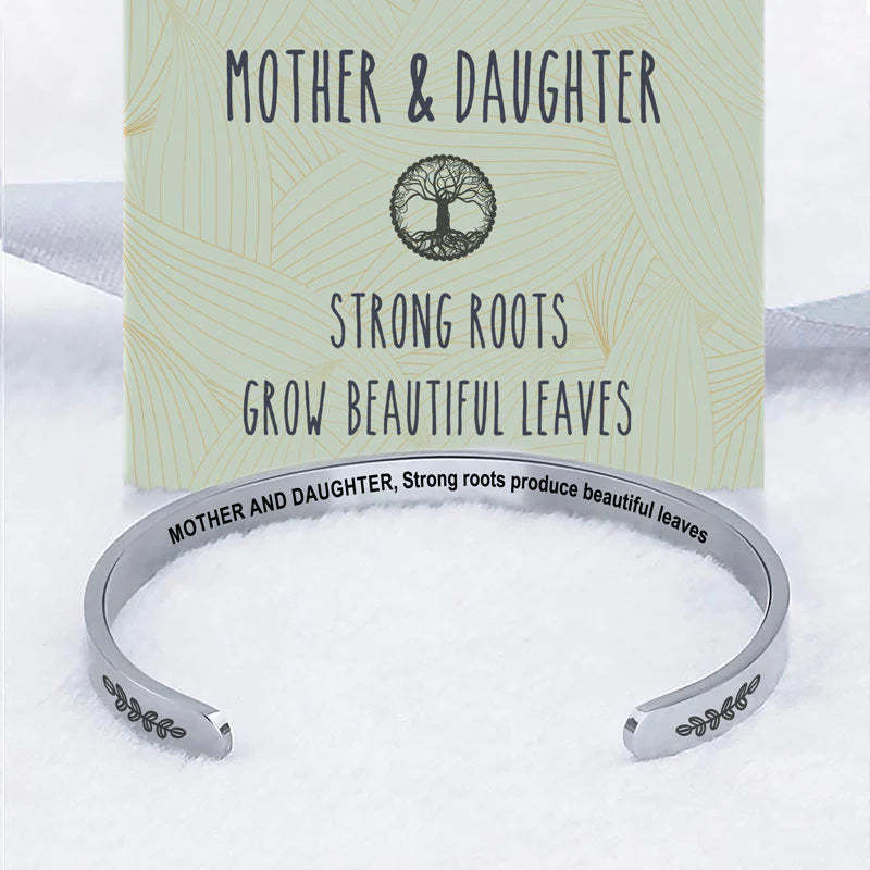 For Mom - Strong Roots Produce Beautiful Leaves Bracelet