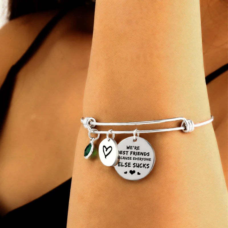 For Friends - We Are Best Friends Because Everyone Else Sucks Bangle-37bracelet