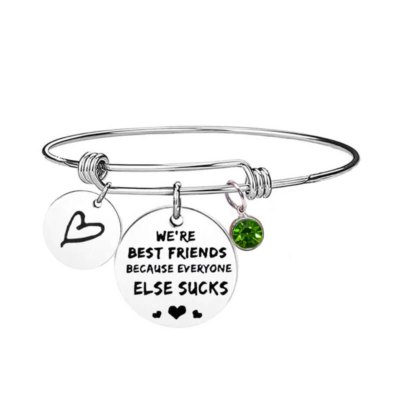 For Friends - We Are Best Friends Because Everyone Else Sucks Bangle-37bracelet