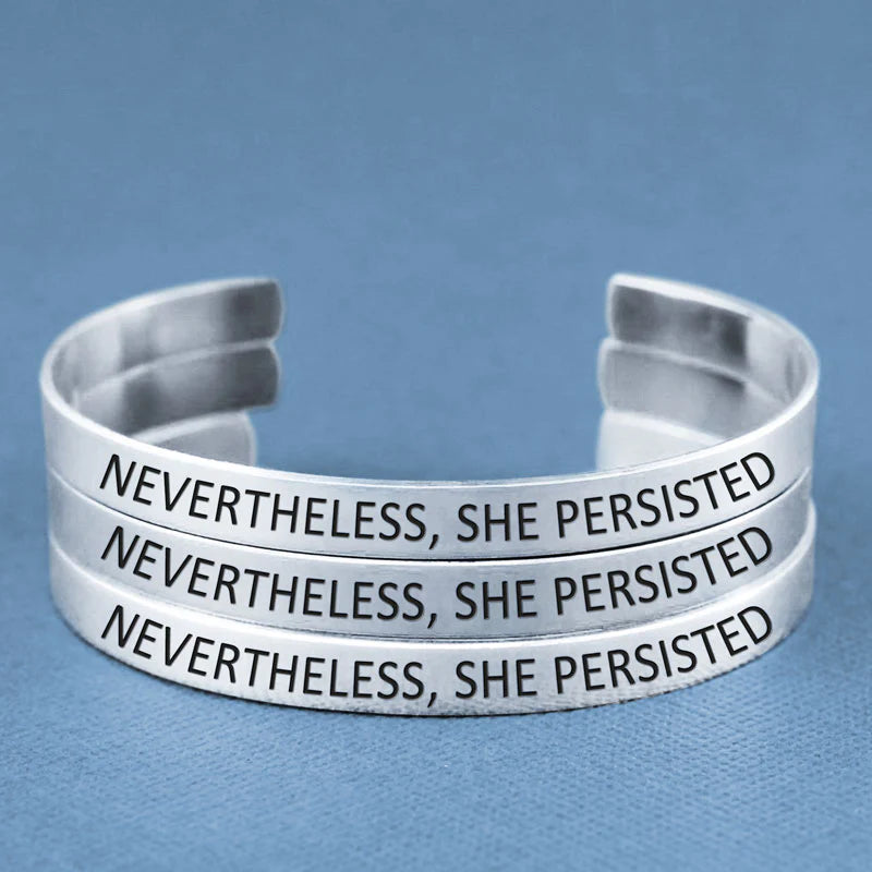 Nevertheless, She Persisted Bracelet