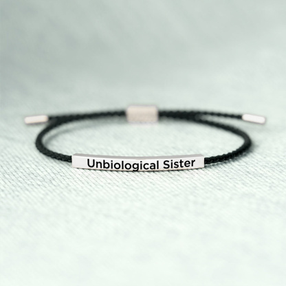 For Friend - Thank You For Being My Unbiological Sister Bracelet