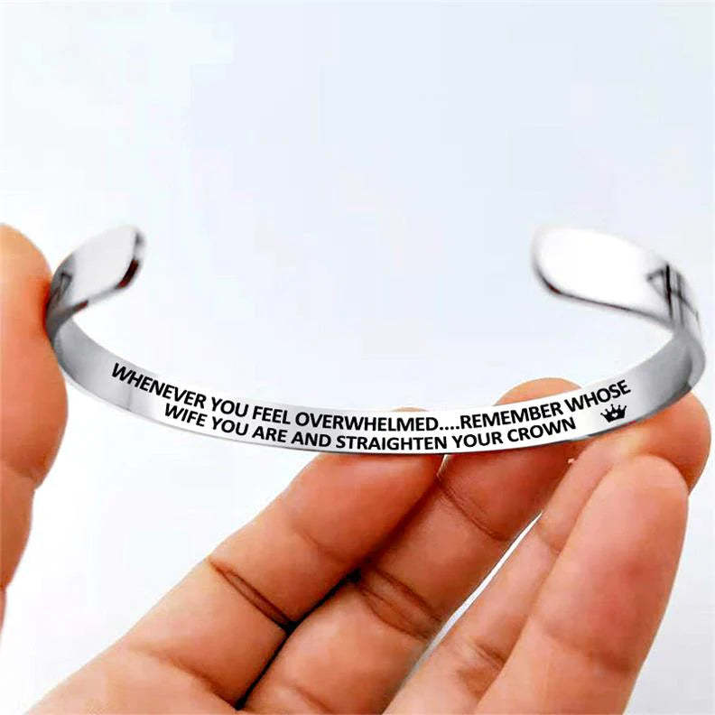For Love - Whenever You Feel Overwhelmed...Remember Whose Wife You Are And Straighten Your Crown Bracelet