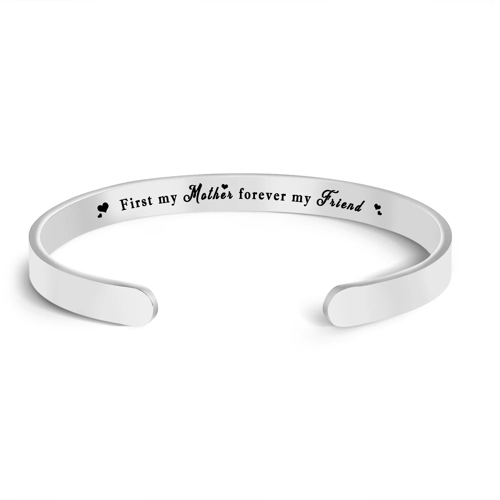 For Mother - First My Mother Forever My Friend Cuff Bracelet