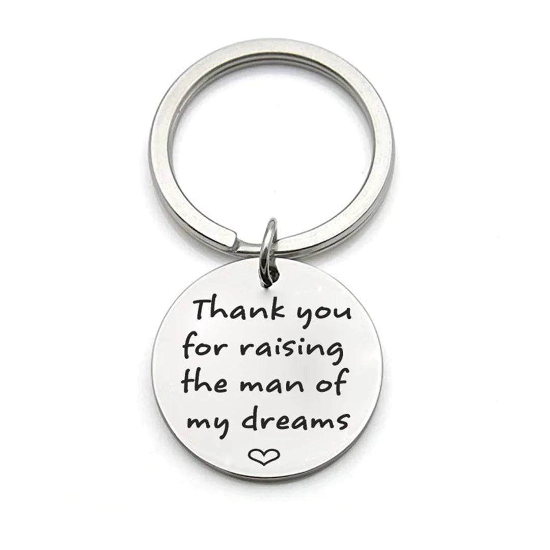 For mother-in-law - Thank you for raising the man of my dreams Round Keychain