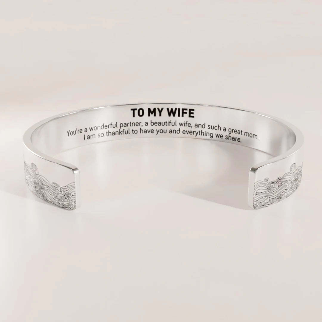 To My Wife I Am So Thankful To Have You And Everything We Share Bracelet