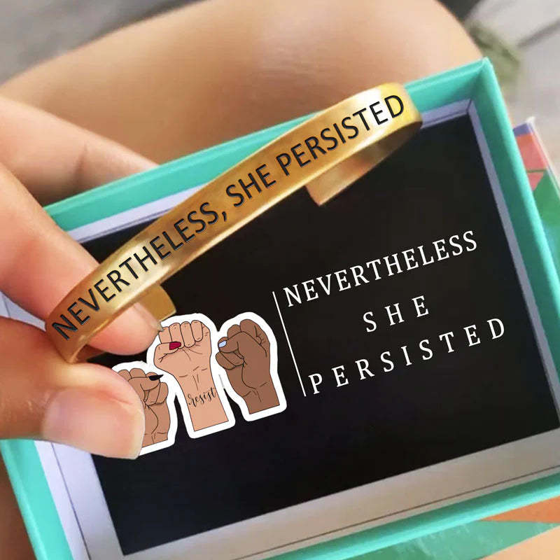 Nevertheless, She Persisted Bracelet