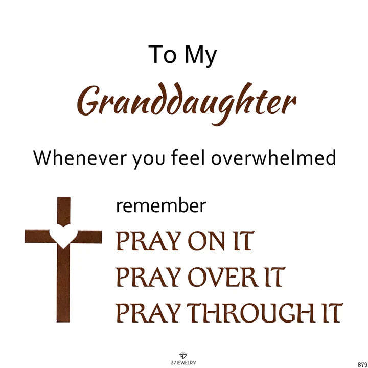 For Granddaughter - Pray On It Pray Over It Pray Through It Crucifix Bracelet-37bracelet