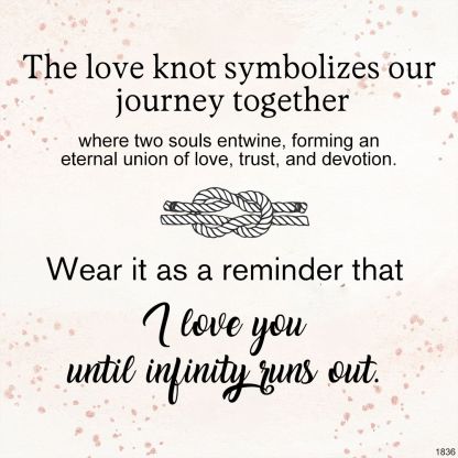 For Love -  I Love You Until Infinity Runs Out Celtic Knot Braided Bracelet