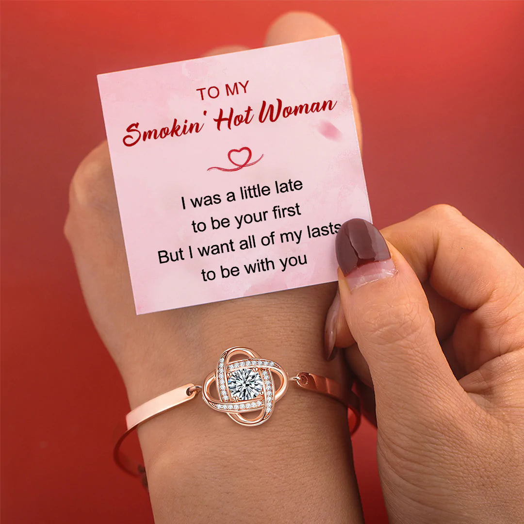 For Love - To My Smokin' Hot Woman Diamond Knot Bracelet