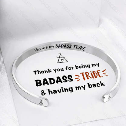 For Friends - You Are My Badass Tribe Cuff Bracelet-37bracelet
