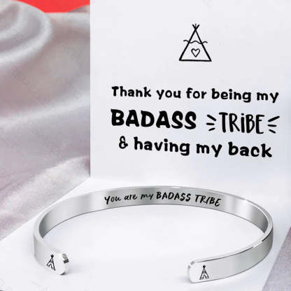 For Friends - You Are My Badass Tribe Cuff Bracelet-37bracelet