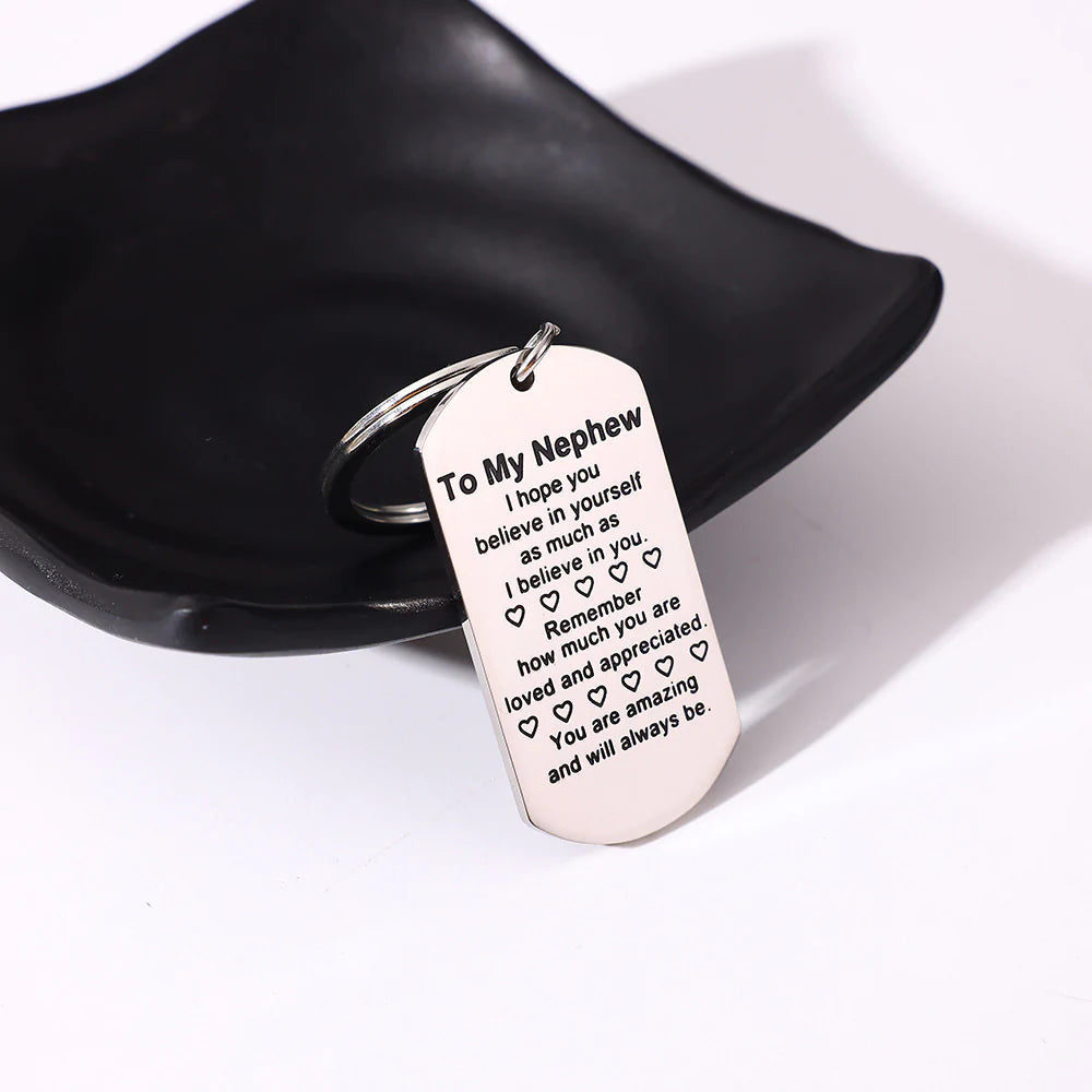 For Nephew - You Are Amzing and Will Always Be Keychain