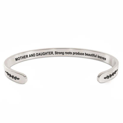 For Mom - Strong Roots Produce Beautiful Leaves Bracelet