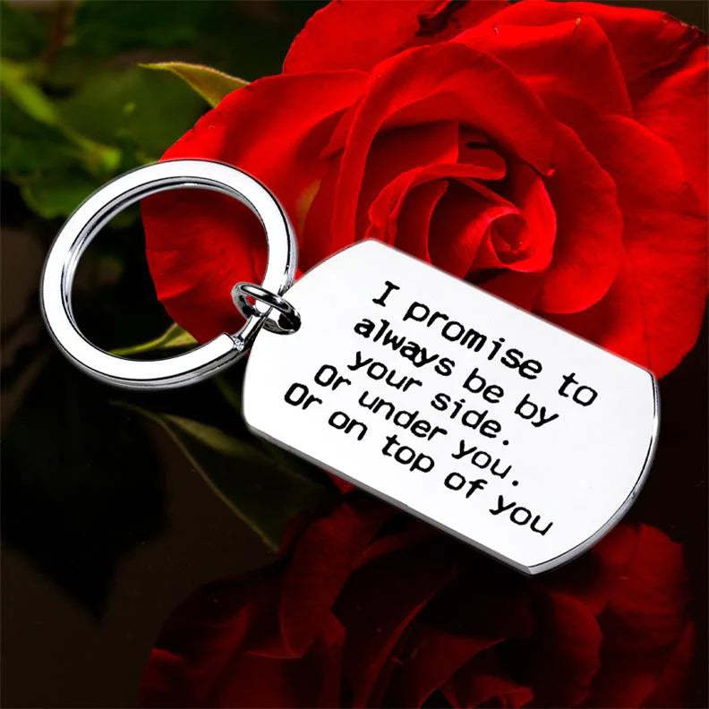 For Love - I Promise To Always Be By Your Side Funny Keychain