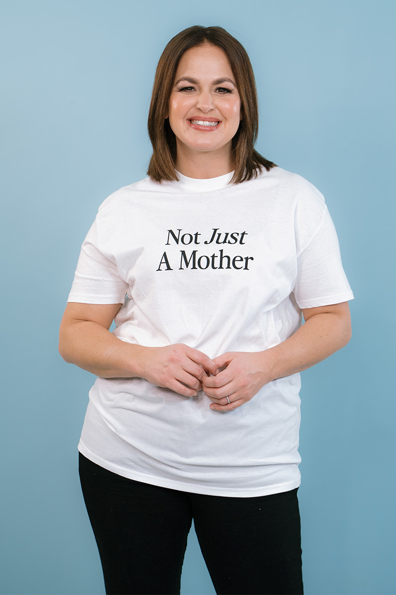 Not Just A Mother Slogan Tee