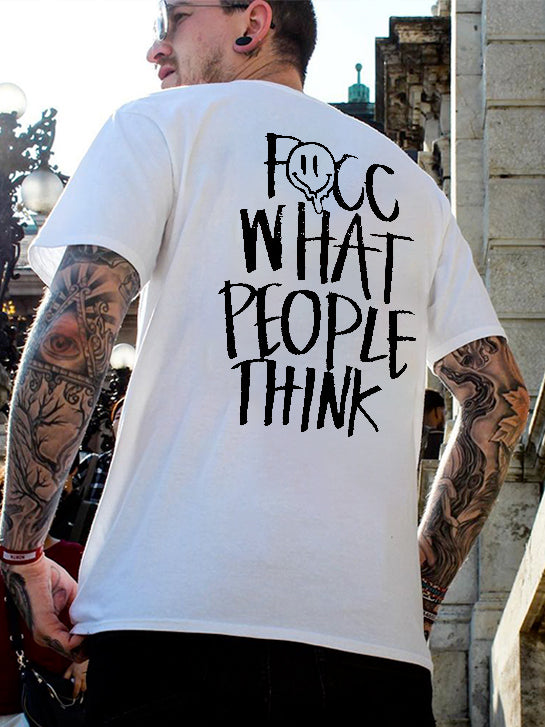 Focc What People Think T-shirt