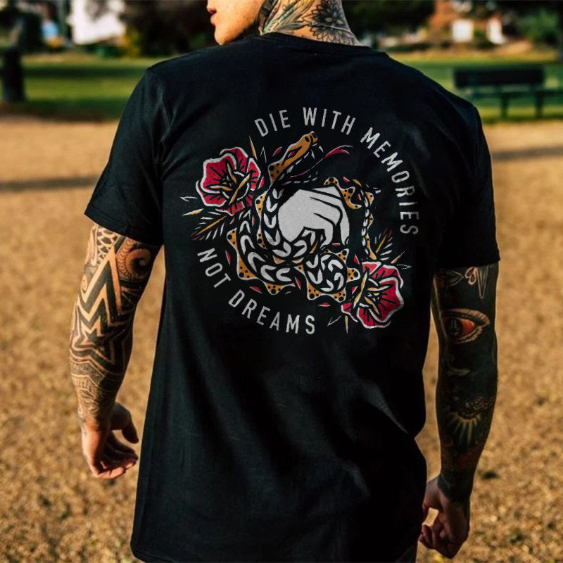 Tattoo inspired clothing: Die With Memories Not Dreams T-shirt-Wawl Soul