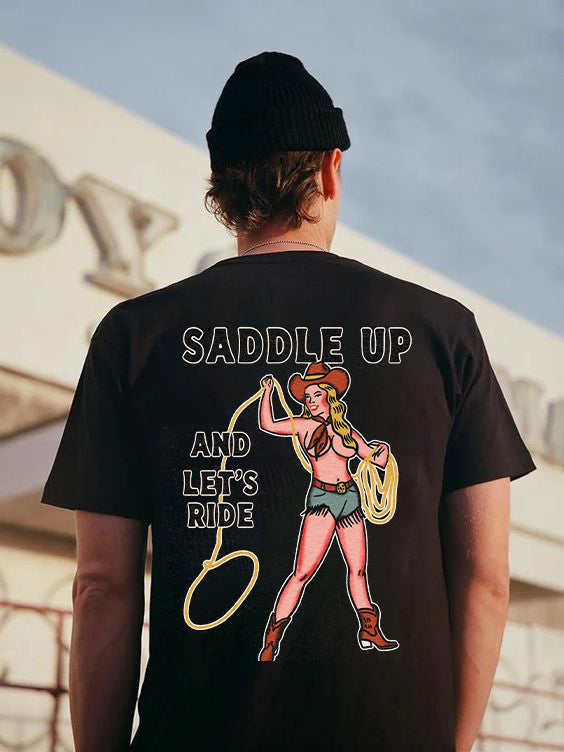 Saddle Up And Let's Ride Men's T-shirt