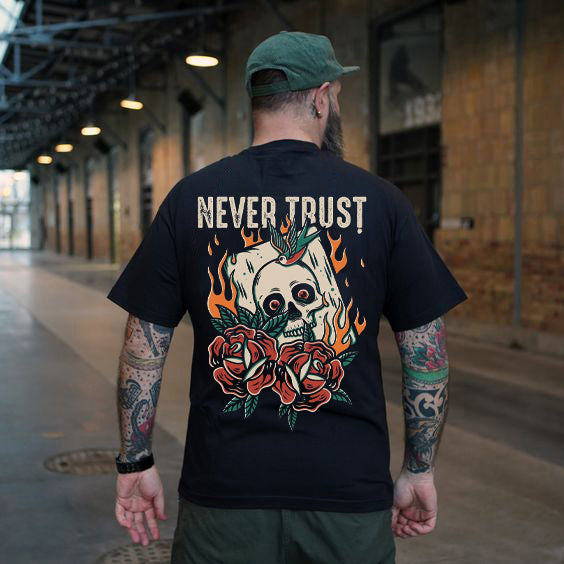 Never Trust T-shirt