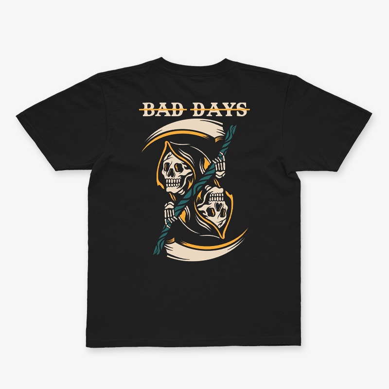 Bad Days T-shirt