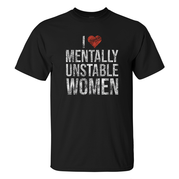 I Mentally Unstable Women Printed Men's T-shirt- shirts