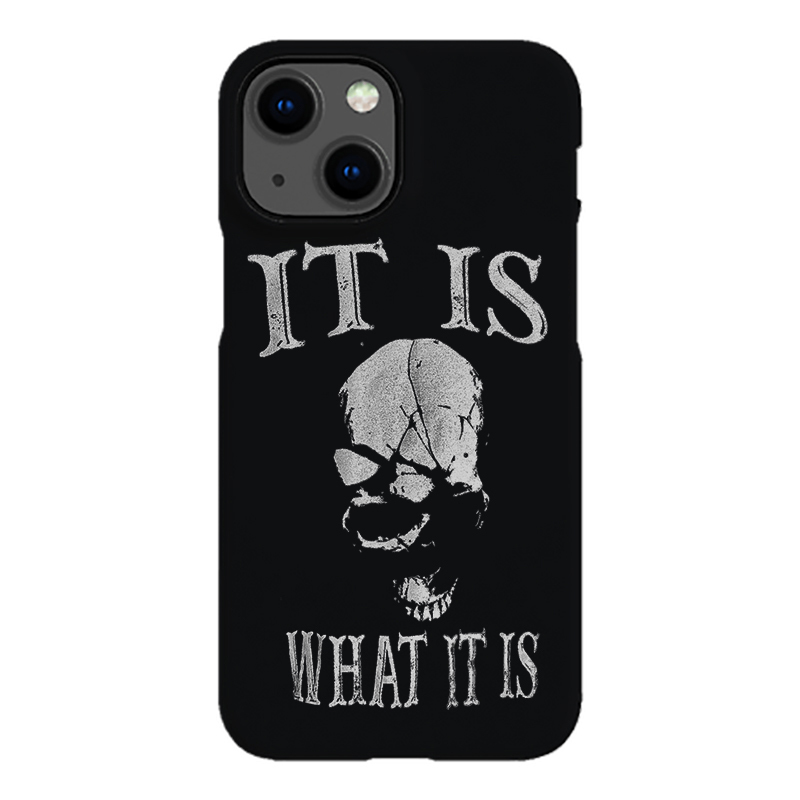 It Is What It Is Printed Phone Case-Forestso