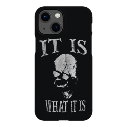It Is What It Is Printed Phone Case-Forestso