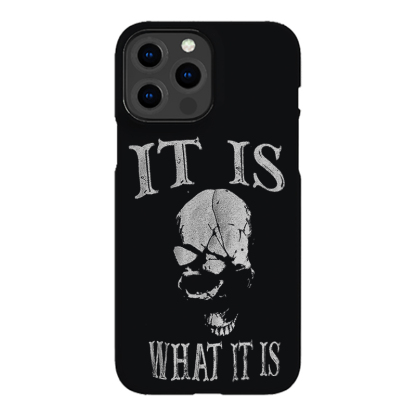 It Is What It Is Printed Phone Case-Forestso