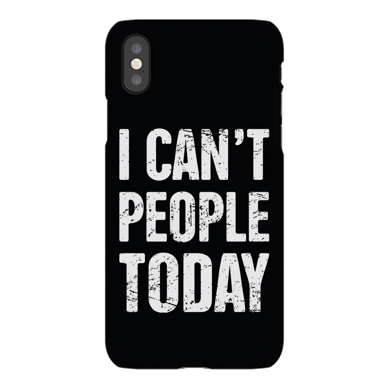 I Can't People Today Printed Phone Case-Forestso