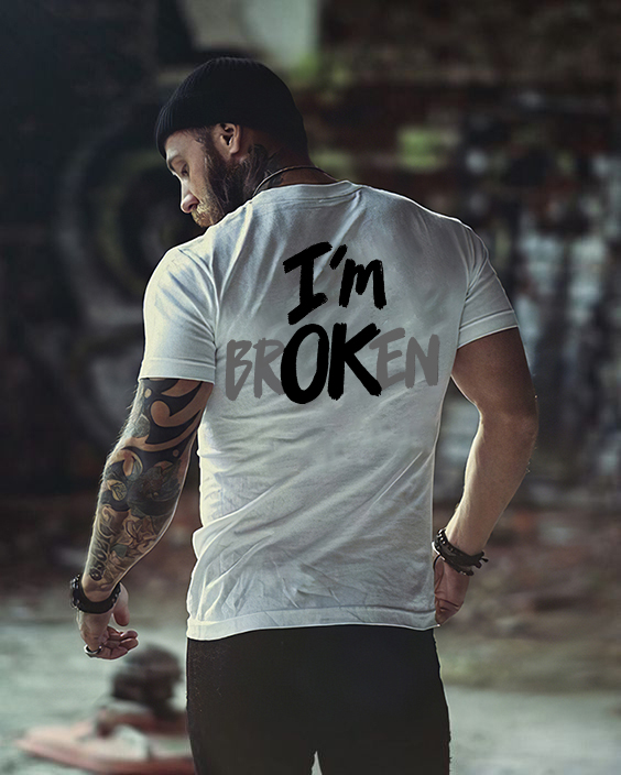 I'm Broken Printed Men's T-shirt