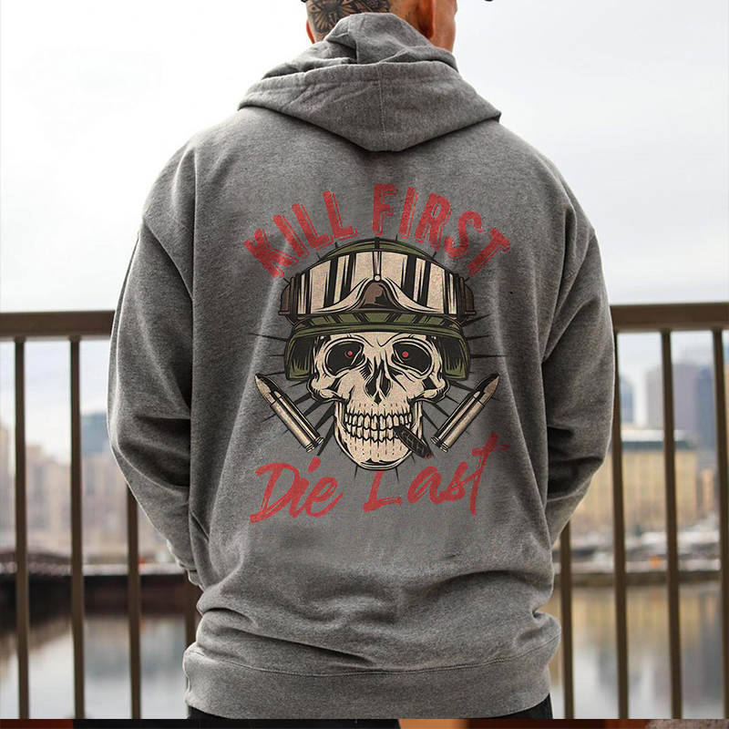 Skull Kill First Die Last Men's Hoodie-Ranbybox