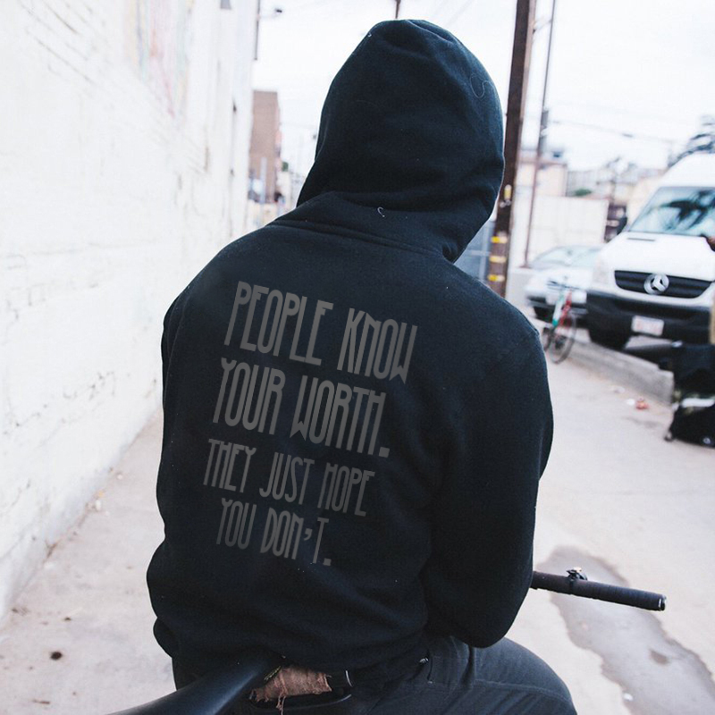  People Know Your Worth They Just Hope You Don't Men's Hoodie-Ranbybox
