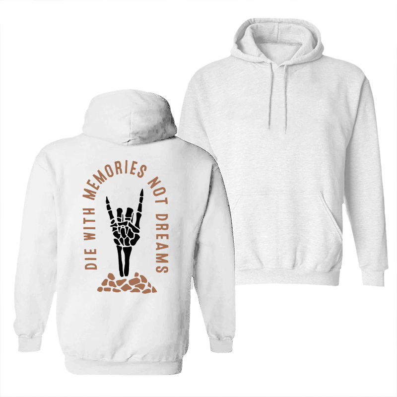  Die With Memories Not Dreams Men's Hoodie-Ranbybox