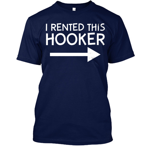 I Rented This Hooker Mens Short Sleeves T-shirt-Ranbybox