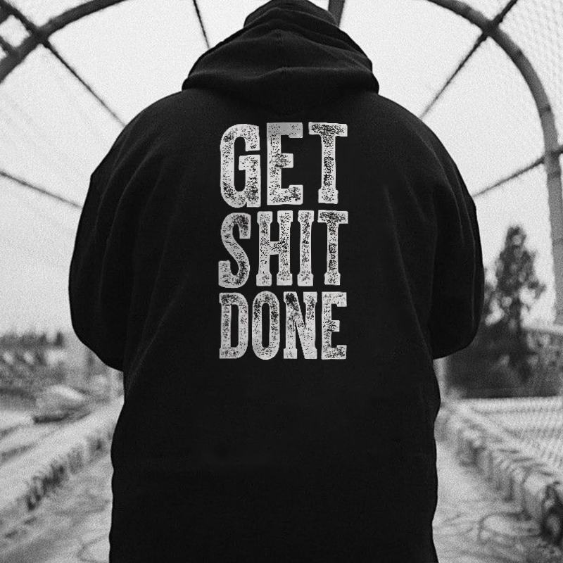 Get Shit Done Distressed Printed Casual Men’s Hoodie-Ranbybox