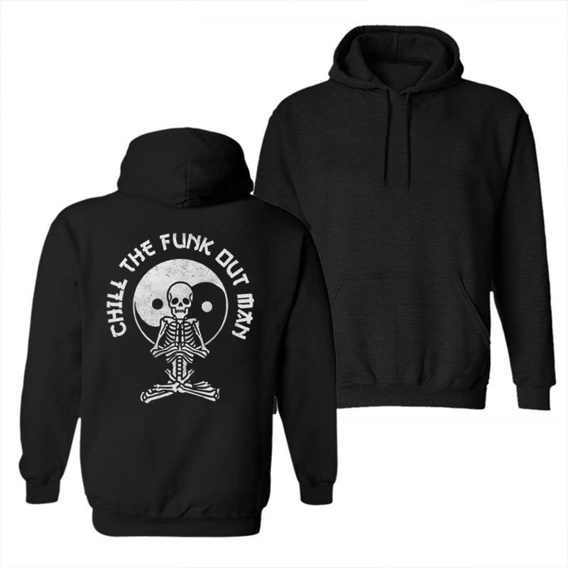  Chill The Fuck Out Man Printed Men's Hoodie-Ranbybox