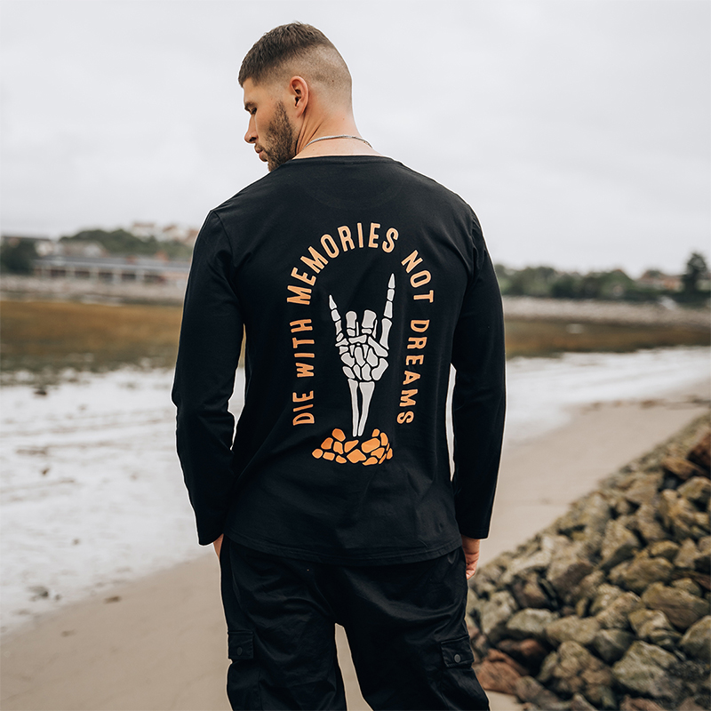  Die With Memories Longsleeve T-shirt-Ranbybox