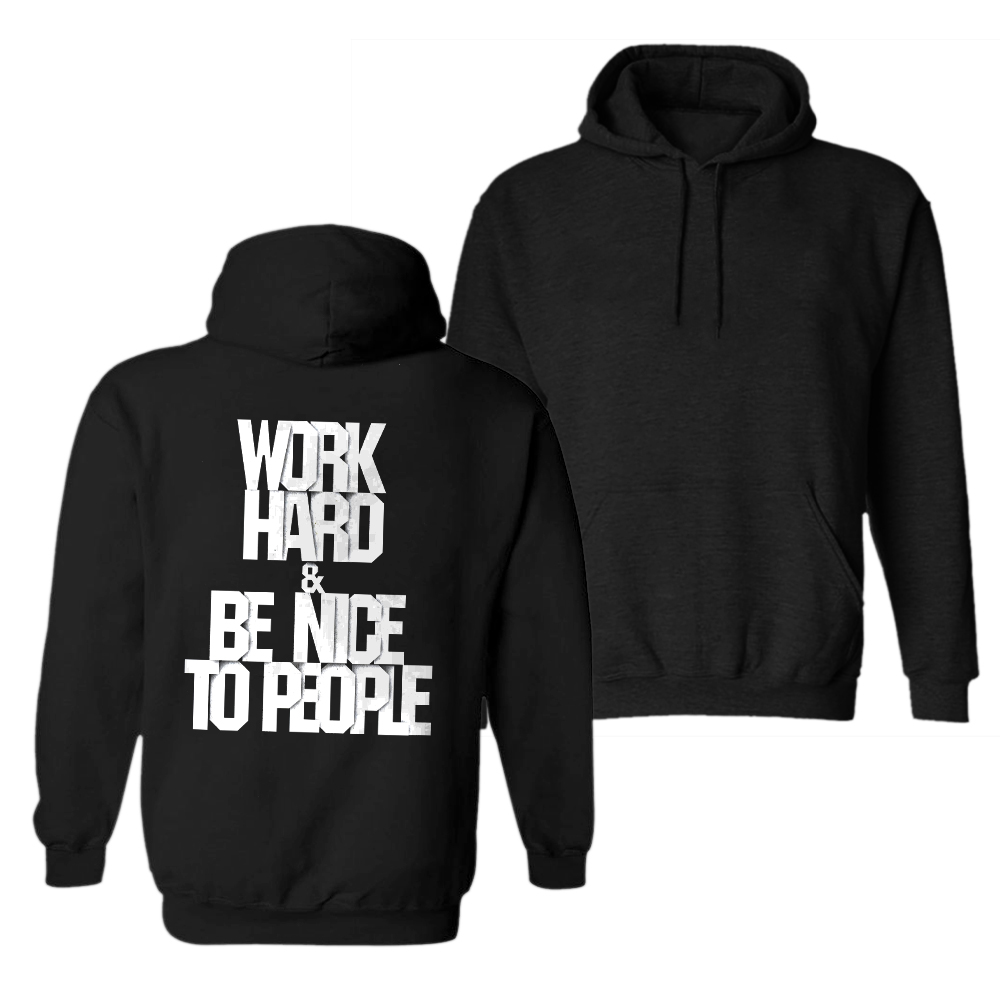  Work Hard&Be Nice To People Men's Hoodie-Ranbybox