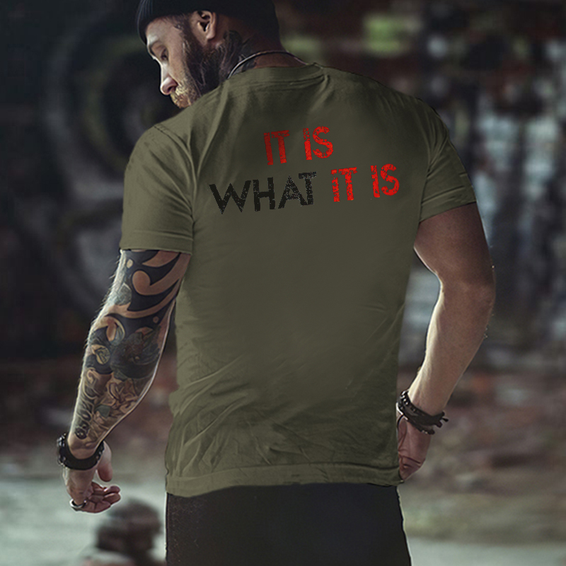 It Is What It Is Distressed Print Classic Men’s T-shirt-Ranbybox