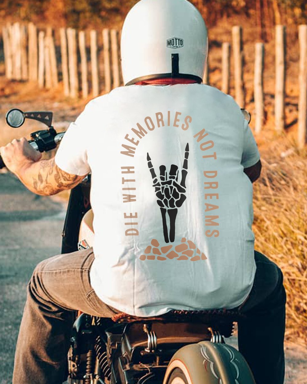  Die With Memories, Not Dreams Printed T-Shirt