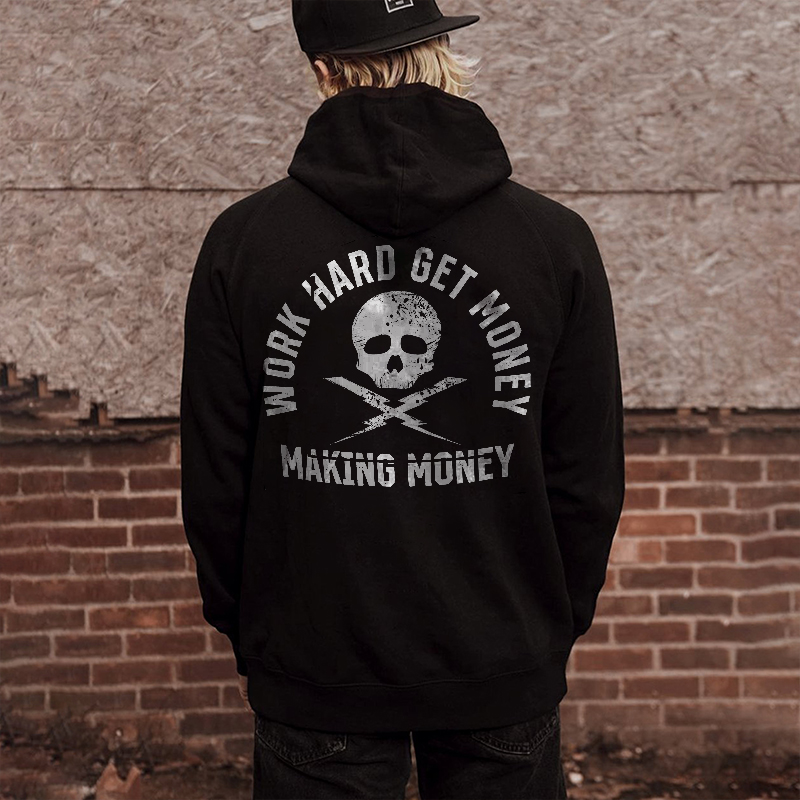  Work Hard Get Money Making Money Printed Men's Hoodie-Ranbybox